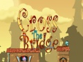 Jeu Cross the bridge 