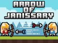 Jeu Arrow of Janissary