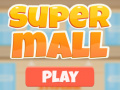 Jeu Super Mall