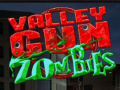 Jeu Valley Gun Zombies
