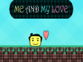 Jeu Me and My Love