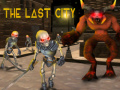 Jeu The Last City