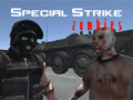 Jeu Special Strike Zombies