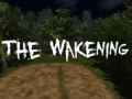 Jeu The Wakening
