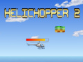 Jeu Helichopper 2