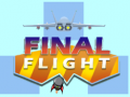 Jeu Final flight