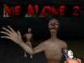 Jeu Me Alone 2  