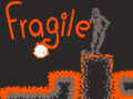 Jeu Fragile