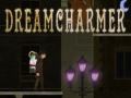 Jeu Dreamcharmer