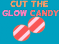 Jeu Cut The Glow Candy