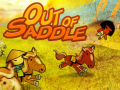Jeu Out of Saddle