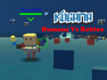 Jeu Kogama: Humans Vs Roblox