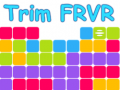 Jeu Trim FRVR