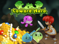 Jeu Coward Hero