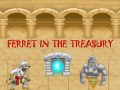 Jeu Ferret In The Treasury
