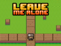 Jeu Leave Me Alone