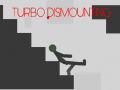 Jeu Turbo Dismounting