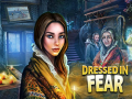 Jeu Dressed in Fear