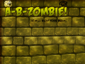 Jeu A-B-Zombie! It Will Blow Your Brain!