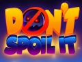 Jeu Don't Spoil It