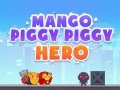 Jeu Mango Piggy Piggy Hero