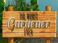 Jeu The Worst Gardener ever