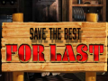 Jeu Save the Best for Last