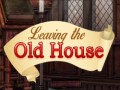 Jeu Leaving the Old House