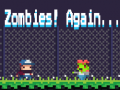 Jeu Zombies! Again