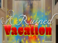 Jeu A Ruined Vacation