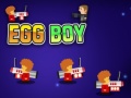 Jeu Egg Boy