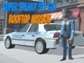 Jeu Super Sneaky Spy Guy Rooftop Mission