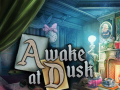 Jeu Awake at Dusk