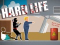 Jeu Hard Life