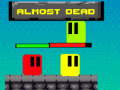 Jeu Almost Dead