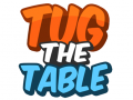 Jeu Tug The Table