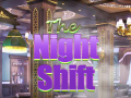 Jeu The Night Shift