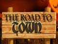 Jeu The Road to Town