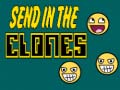 Jeu Send in the Clones