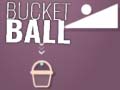 Jeu Bucket Ball