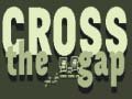 Jeu Cross the Gap