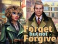 Jeu Forget but Not Forgive