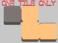 Jeu One Tile Only