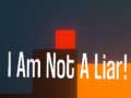 Jeu I Am Not A Liar
