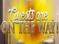 Jeu Guests are on the Way