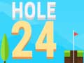 Jeu Hole 24