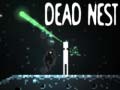 Jeu Dead Nest