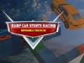 Jeu Ramp Car Stunts Racing Impossible Tracks 3d