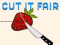Jeu Cut it Fair
