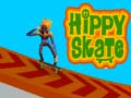 Jeu Hippy Skate